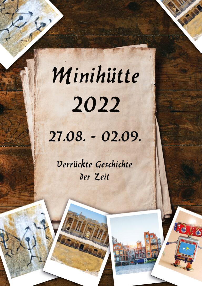 Ein Flyer auf dem steht, dass die Minihütte 2022 vom 27.08. bis zum 02.09. stattfindet